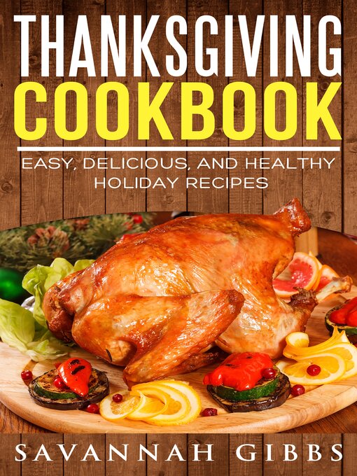 Title details for Thanksgiving Cookbook by Savannah Gibbs - Wait list